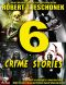 [Crime Stories 01] • Six Crime Stories